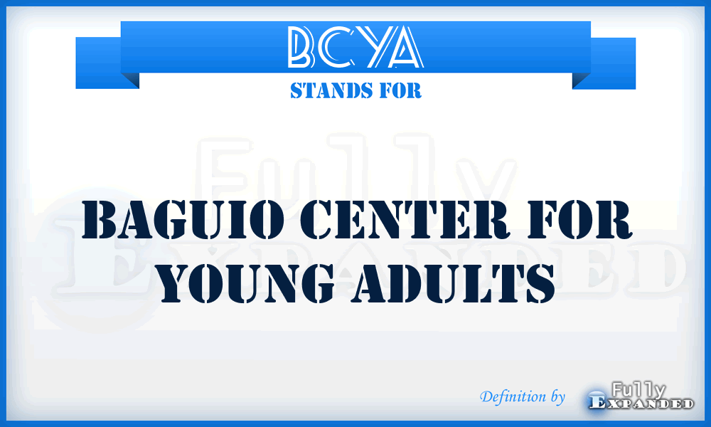 BCYA - Baguio Center For Young Adults