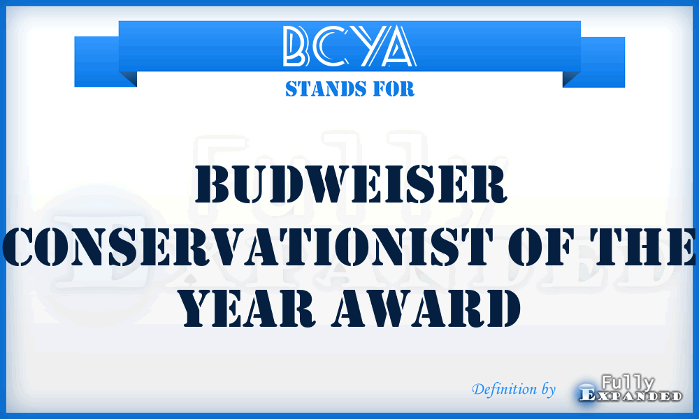 BCYA - Budweiser Conservationist of the Year Award