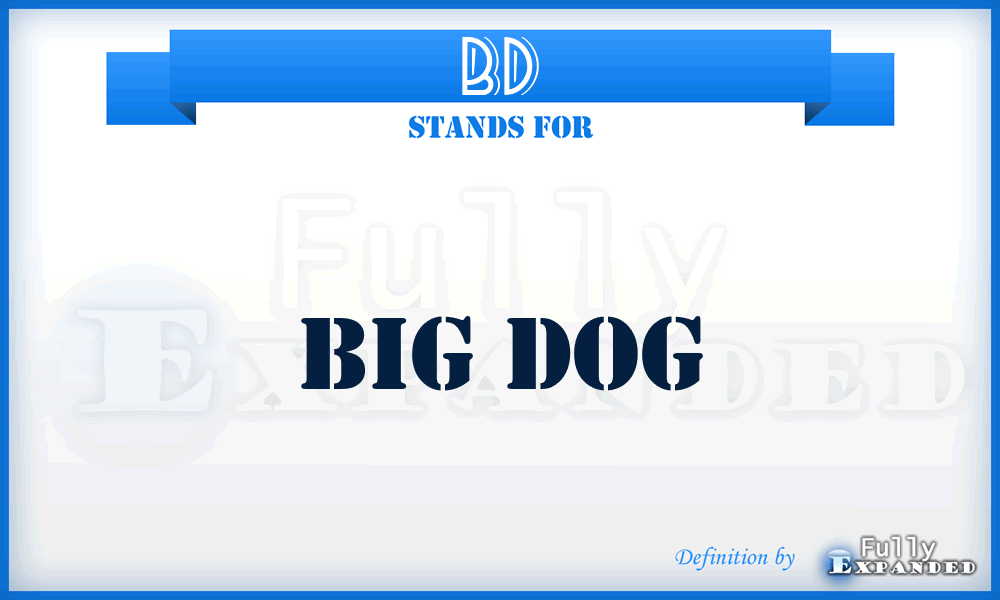 BD - Big Dog