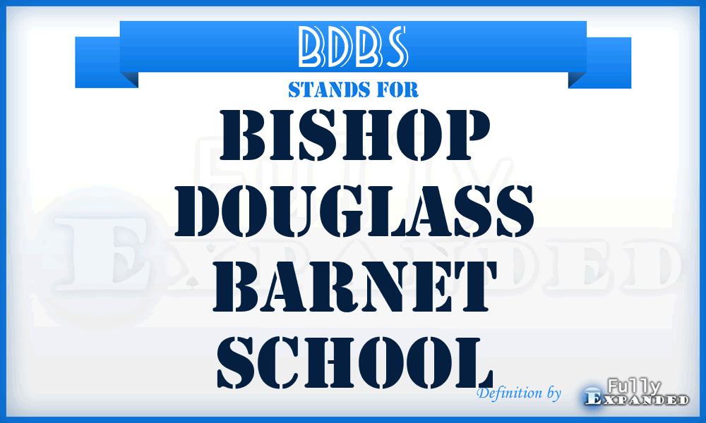 BDBS - Bishop Douglass Barnet School