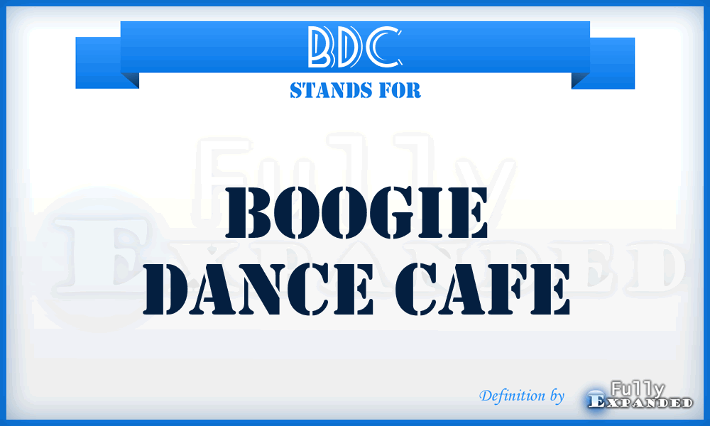 BDC - Boogie Dance Cafe