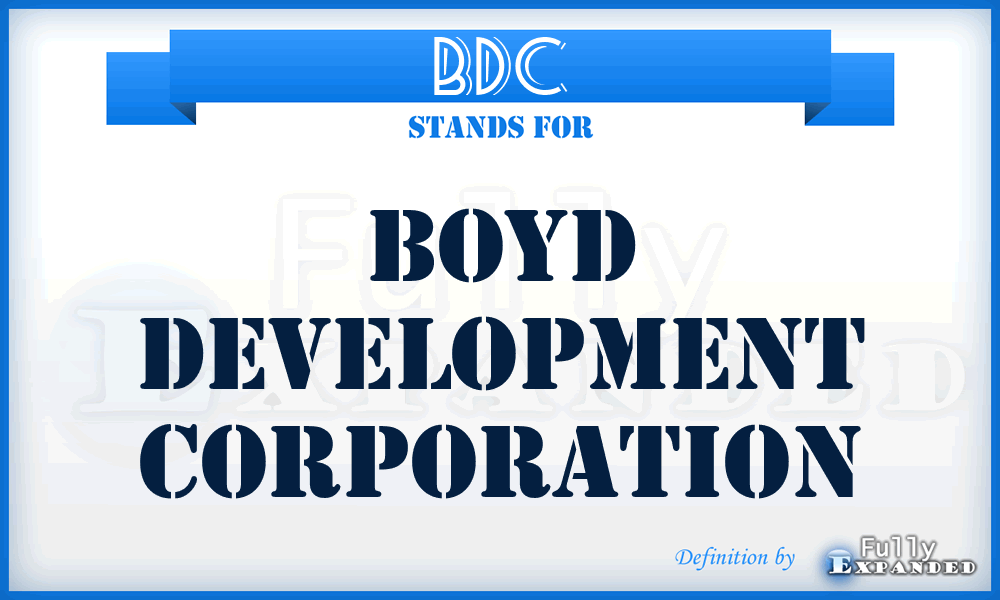 BDC - Boyd Development Corporation