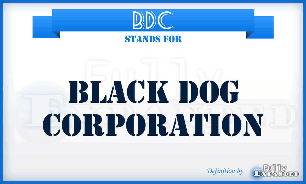 BDC - Black Dog Corporation