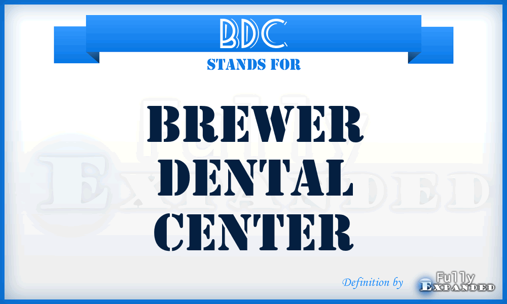 BDC - Brewer Dental Center