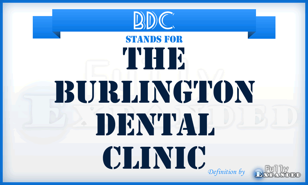 BDC - The Burlington Dental Clinic