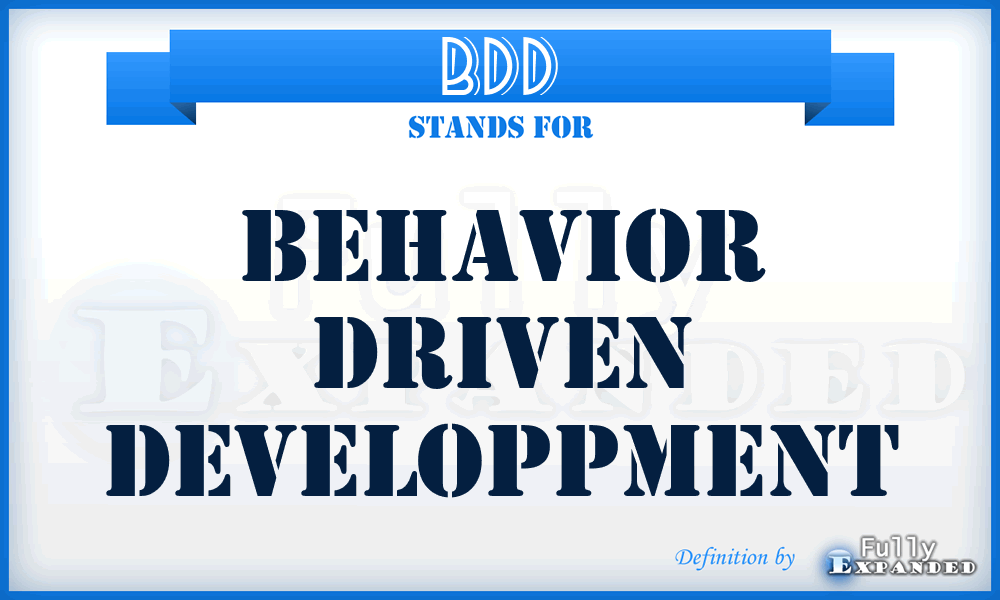 BDD - Behavior driven developpment