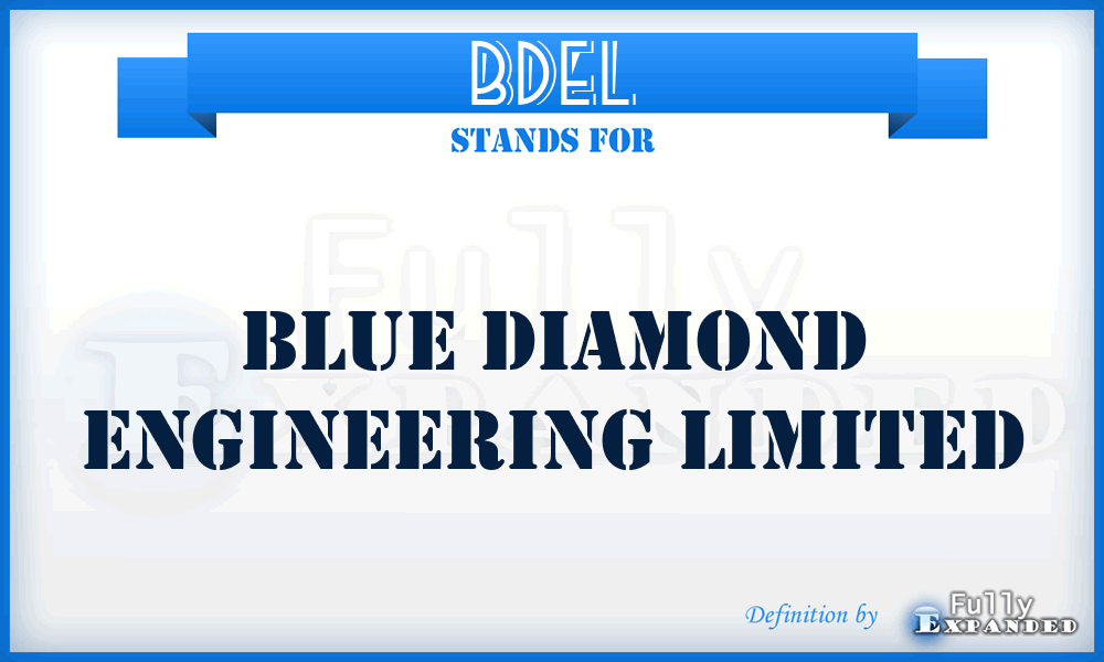 BDEL - Blue Diamond Engineering Limited