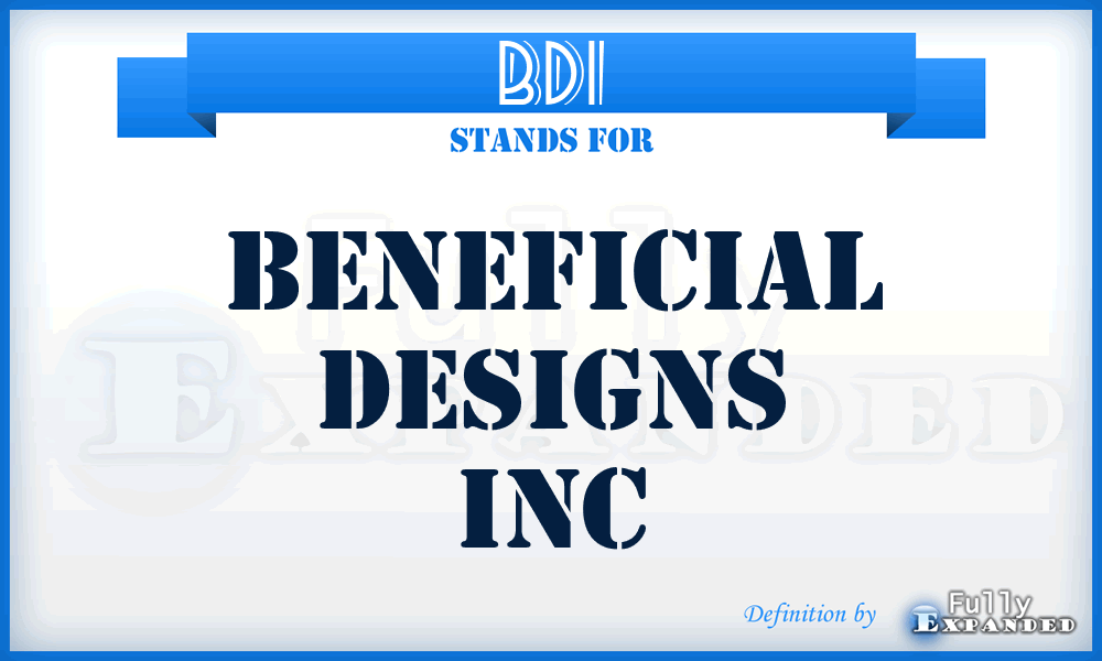 BDI - Beneficial Designs Inc