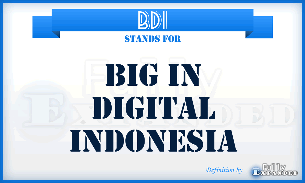 BDI - Big in Digital Indonesia