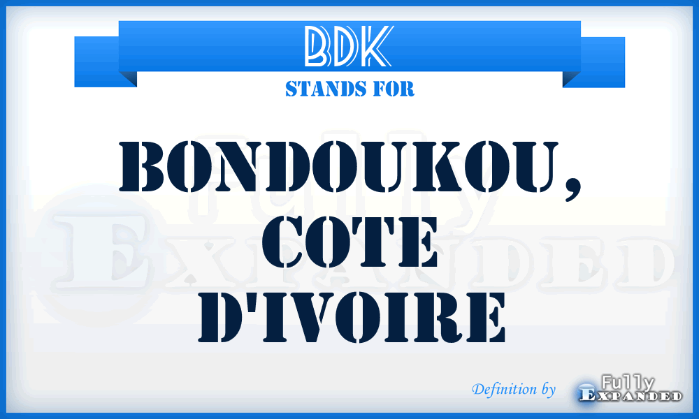 BDK - Bondoukou, Cote D'Ivoire