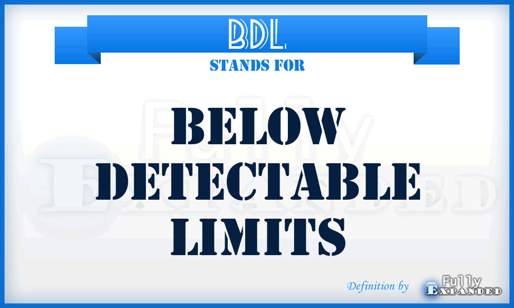 BDL - Below Detectable Limits