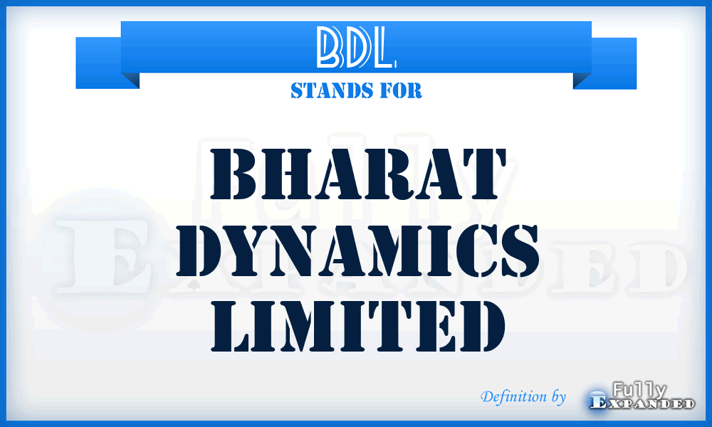 BDL - Bharat Dynamics Limited