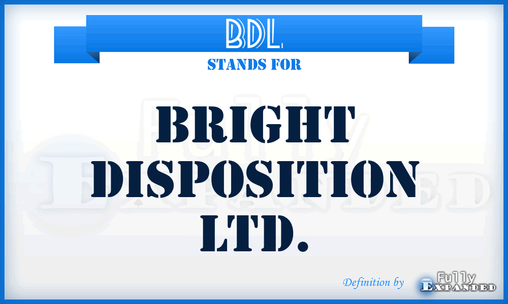 BDL - Bright Disposition Ltd.