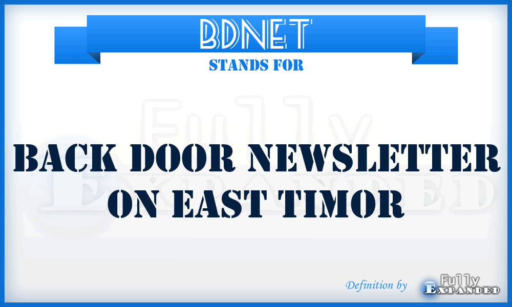BDNET - Back Door Newsletter on East Timor