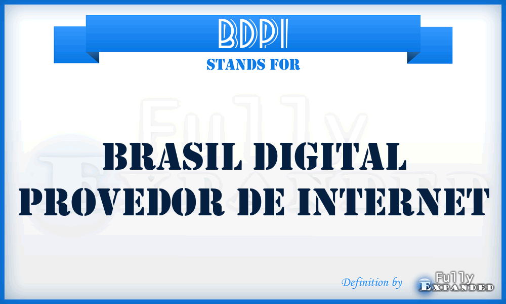 BDPI - Brasil Digital Provedor de Internet