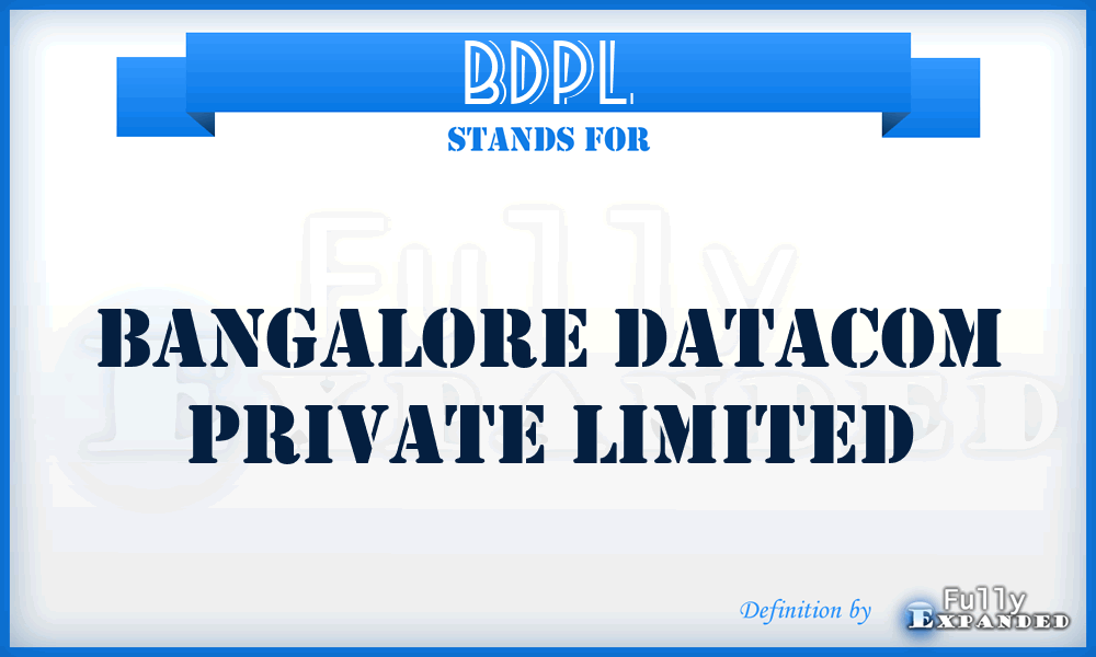 BDPL - Bangalore Datacom Private Limited