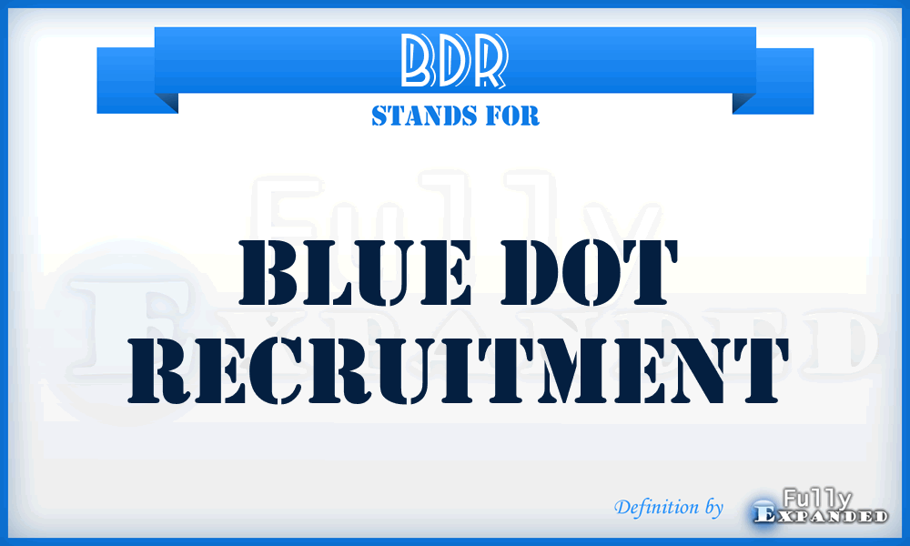 BDR - Blue Dot Recruitment