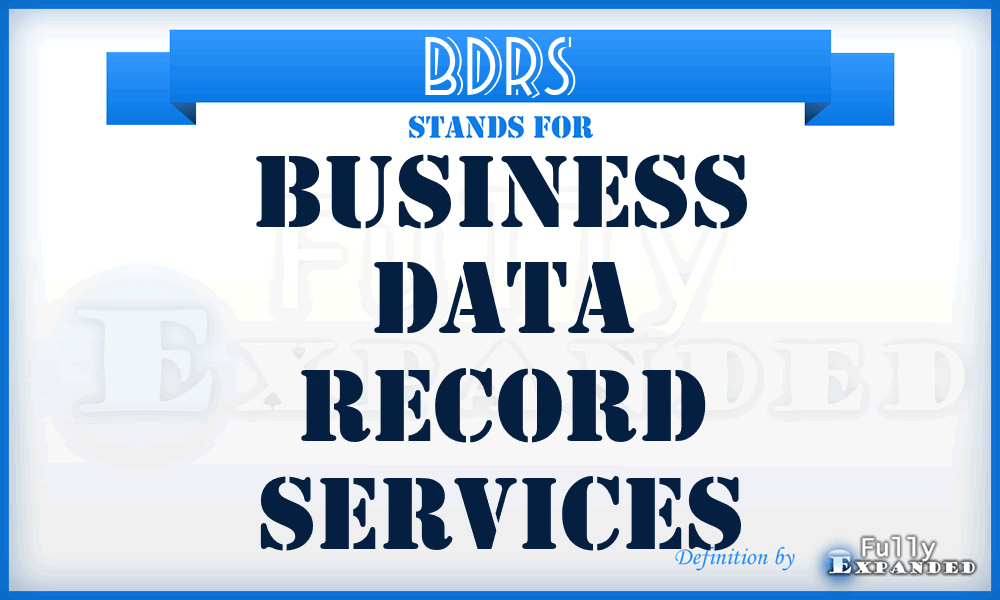 BDRS - Business Data Record Services