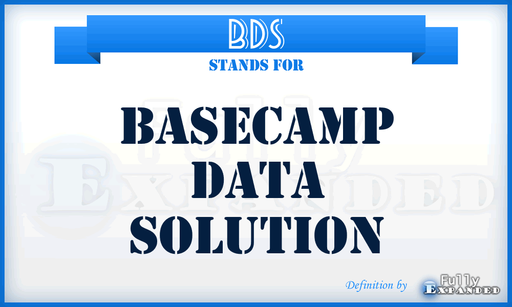 BDS - Basecamp Data Solution