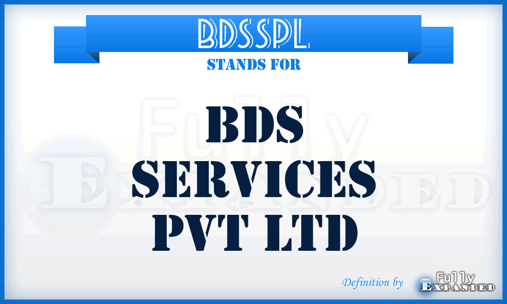 BDSSPL - BDS Services Pvt Ltd