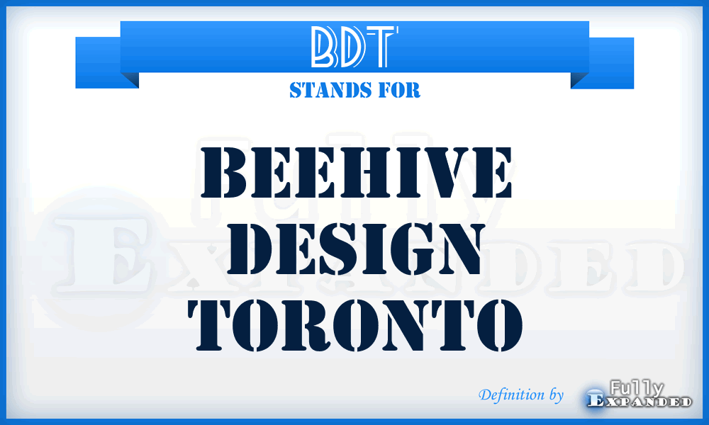 BDT - Beehive Design Toronto