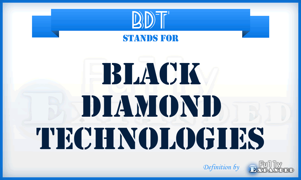 BDT - Black Diamond Technologies