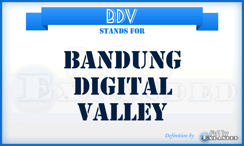 BDV - Bandung Digital Valley