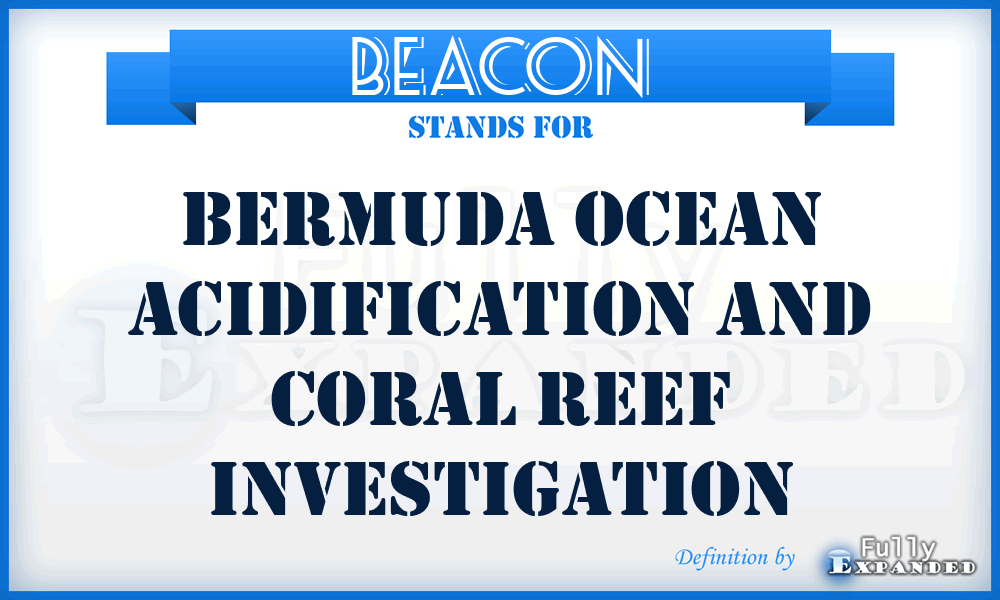 BEACON - Bermuda Ocean Acidification and Coral Reef Investigation