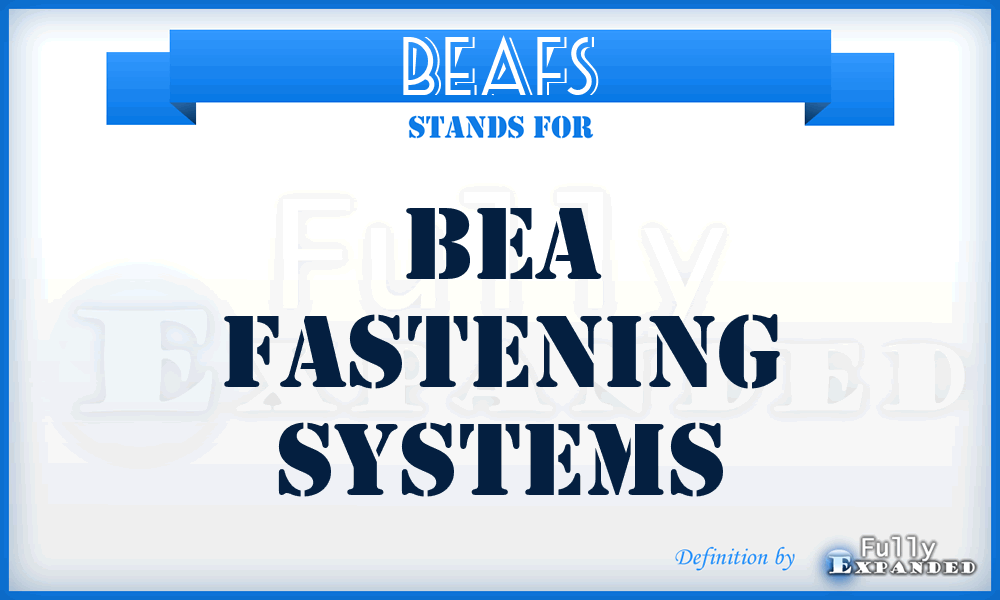 BEAFS - BEA Fastening Systems