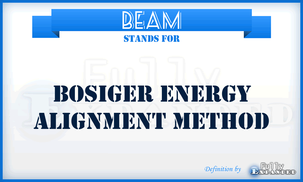 BEAM - Bosiger Energy Alignment Method