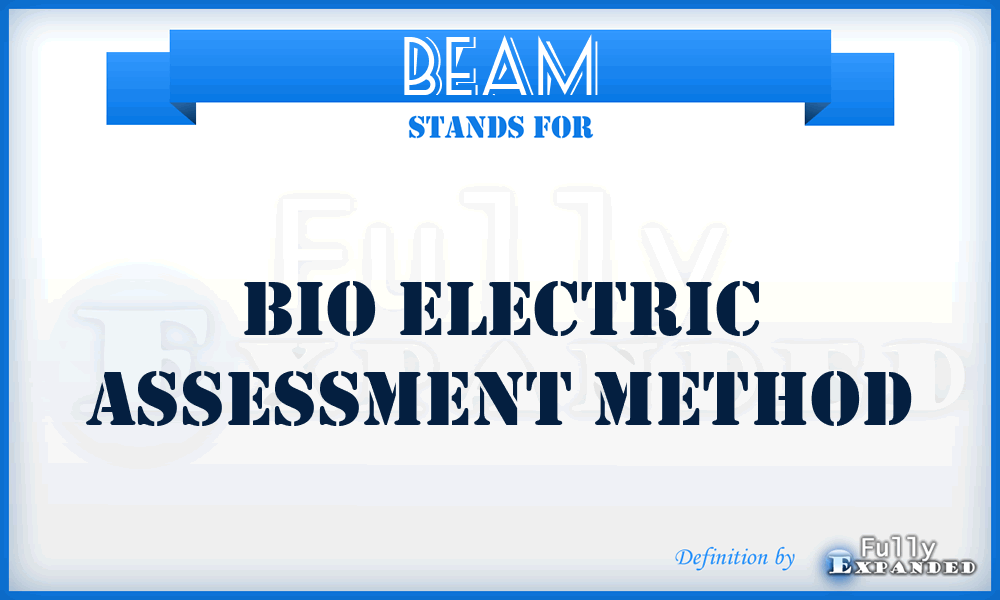 BEAM - Bio Electric Assessment Method