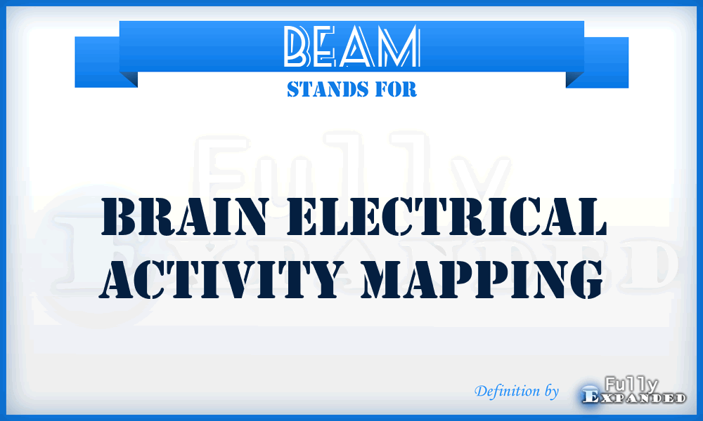 BEAM - Brain Electrical Activity Mapping