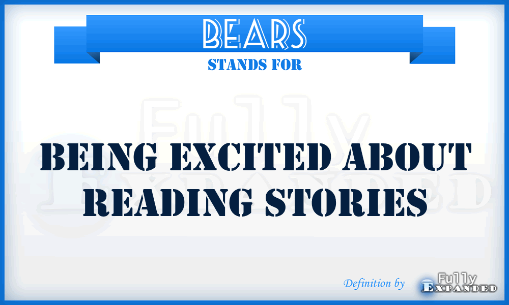 BEARS - Being Excited About Reading Stories