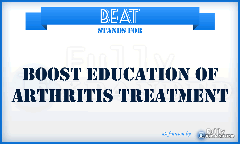 BEAT - Boost Education Of Arthritis Treatment