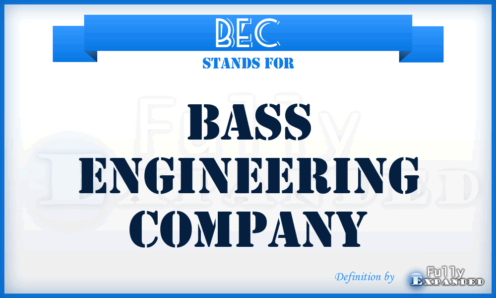 BEC - Bass Engineering Company