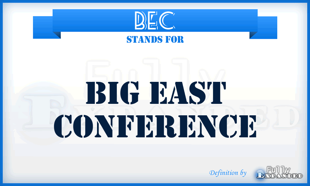 BEC - Big East Conference