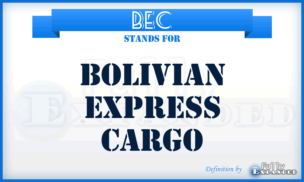 BEC - Bolivian Express Cargo