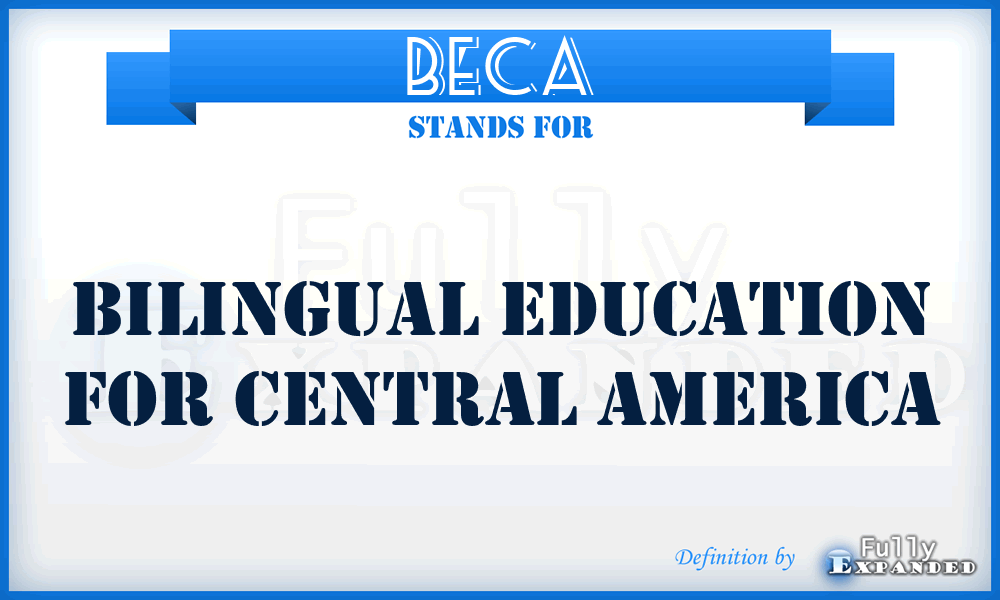 BECA - Bilingual Education for Central America
