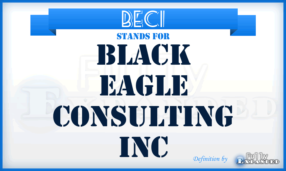BECI - Black Eagle Consulting Inc