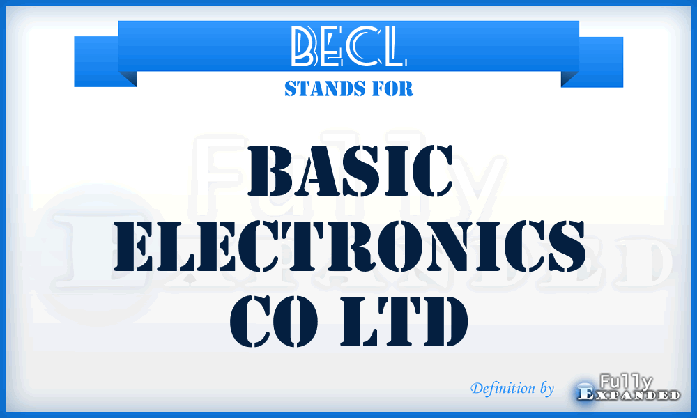 BECL - Basic Electronics Co Ltd