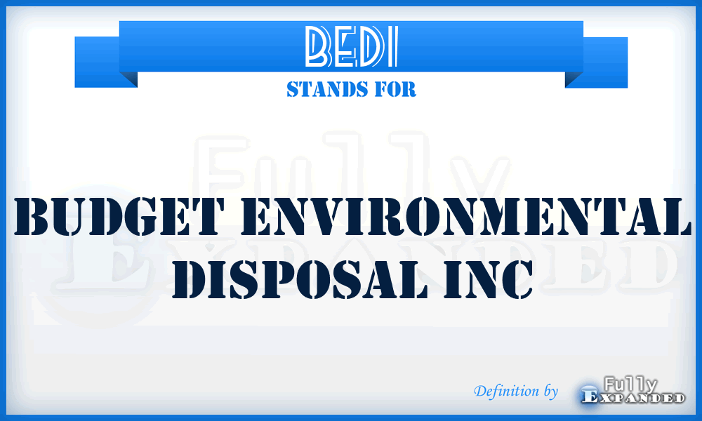 BEDI - Budget Environmental Disposal Inc