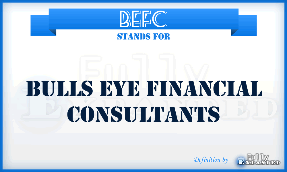 BEFC - Bulls Eye Financial Consultants