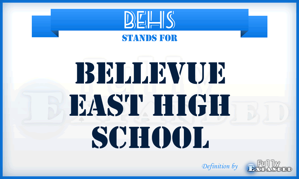 BEHS - Bellevue East High School