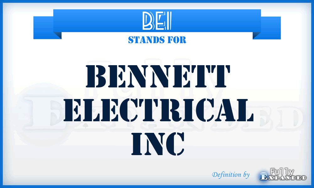 BEI - Bennett Electrical Inc