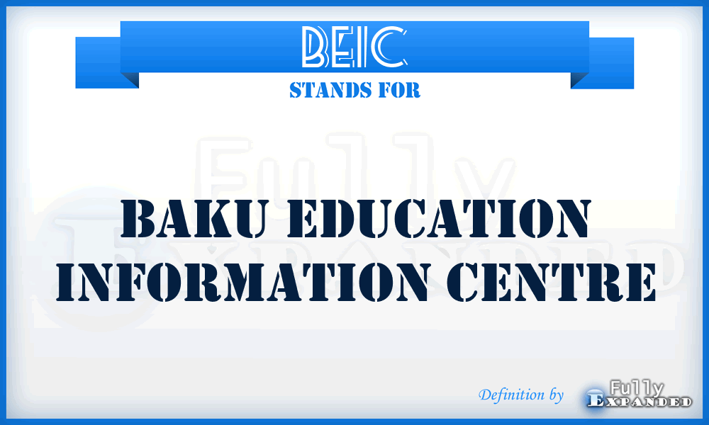 BEIC - Baku Education Information Centre