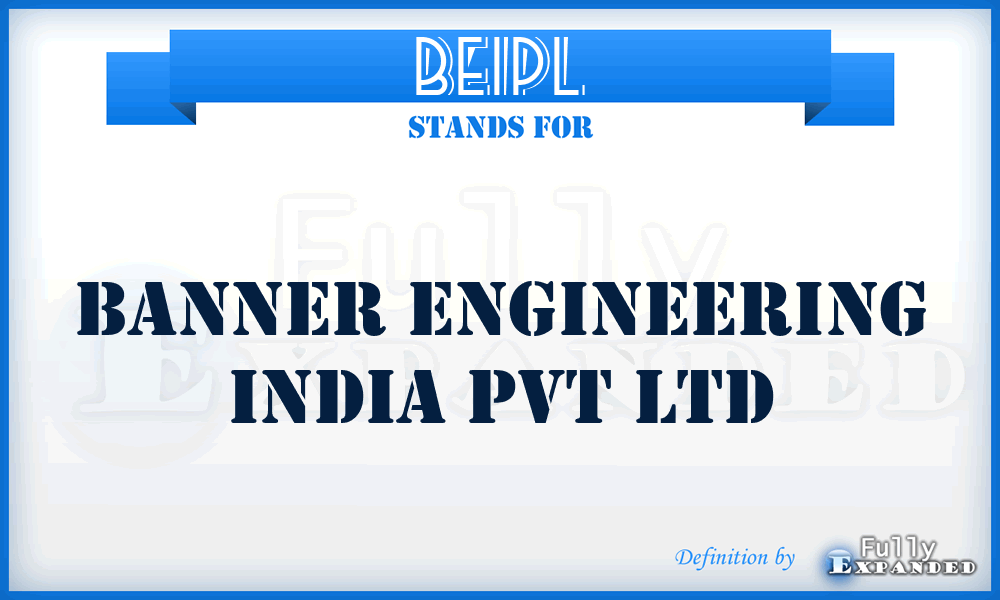 BEIPL - Banner Engineering India Pvt Ltd