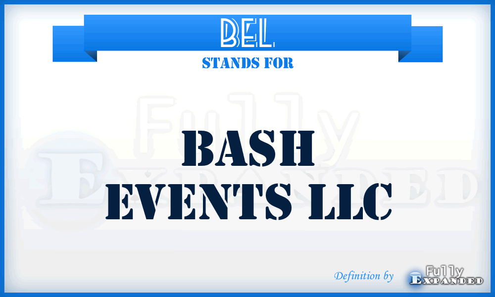 BEL - Bash Events LLC