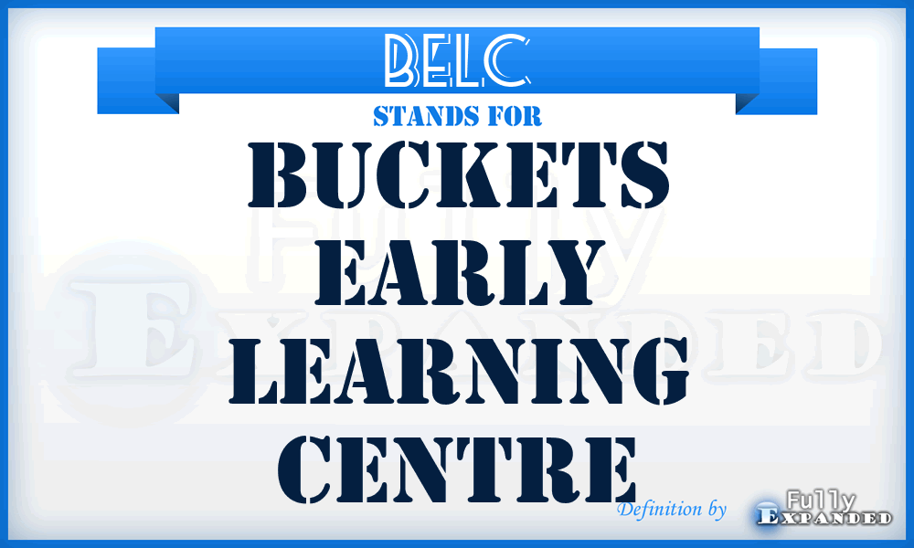 BELC - Buckets Early Learning Centre