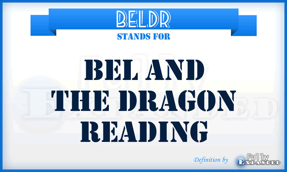 BELDR - BEL and the Dragon Reading