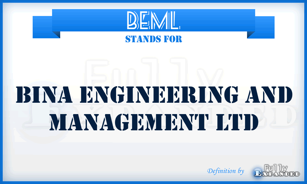 BEML - Bina Engineering and Management Ltd